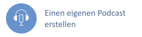 Button einen eigenen Podcast erstellen
