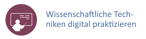Weinroter Button, auf dem eine Person gezeigt wird, wie sie auf eine beschriebene Tafel zeigt. Daneben der Text: Wissenschaftliche Techniken digital praktizieren.