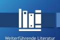 Öffnen Exkurs: Weiterführende Literatur